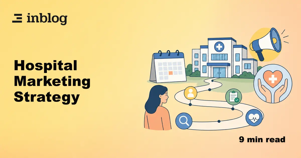 Hospital Marketing Strategy: A 4-Step Patient Journey Framework