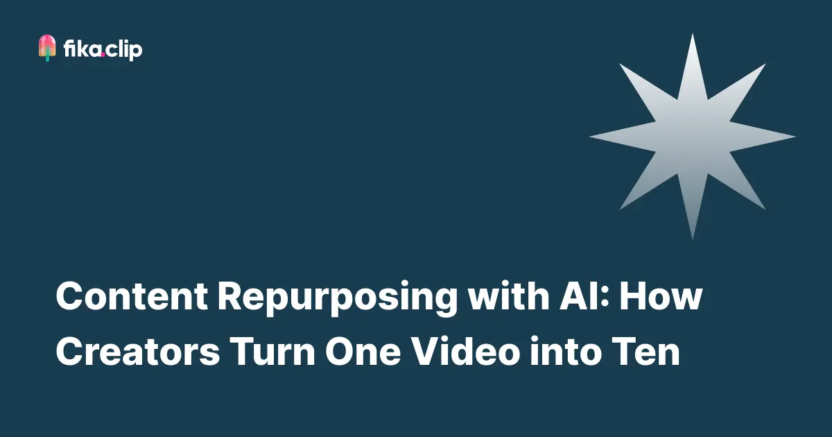 Content Repurposing with AI: How Creators Turn One Video into Ten