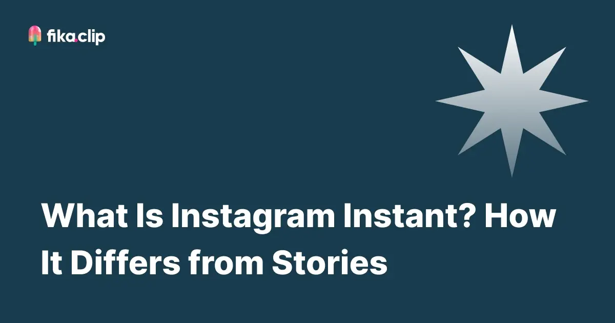 What Is Instagram Instant? How It Differs from Stories and How Brands Use It