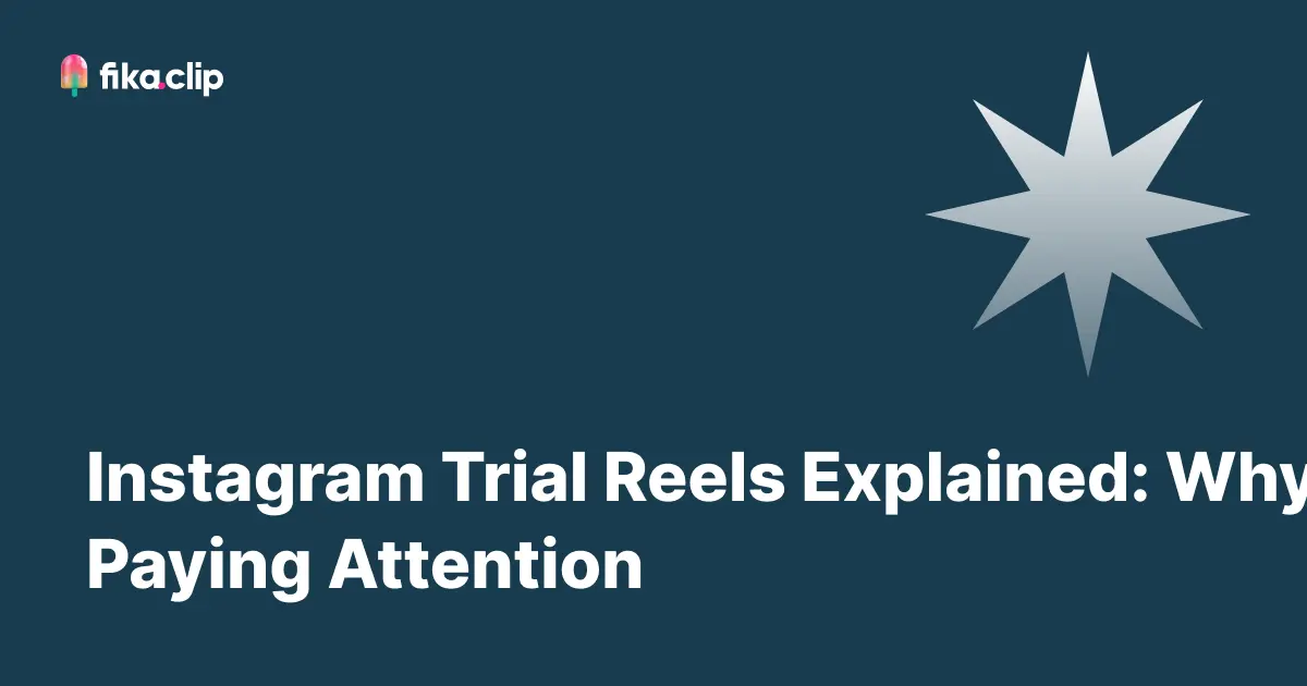 Instagram Trial Reels Explained: Why Creators Are Paying Attention