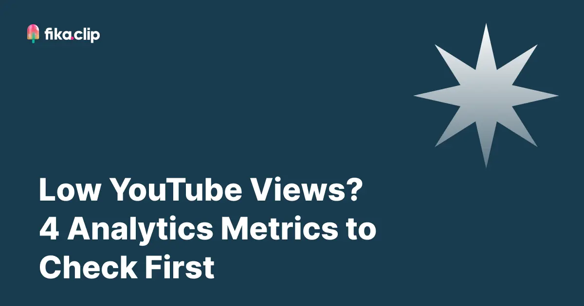 Low YouTube Views? 4 Analytics Metrics to Check First