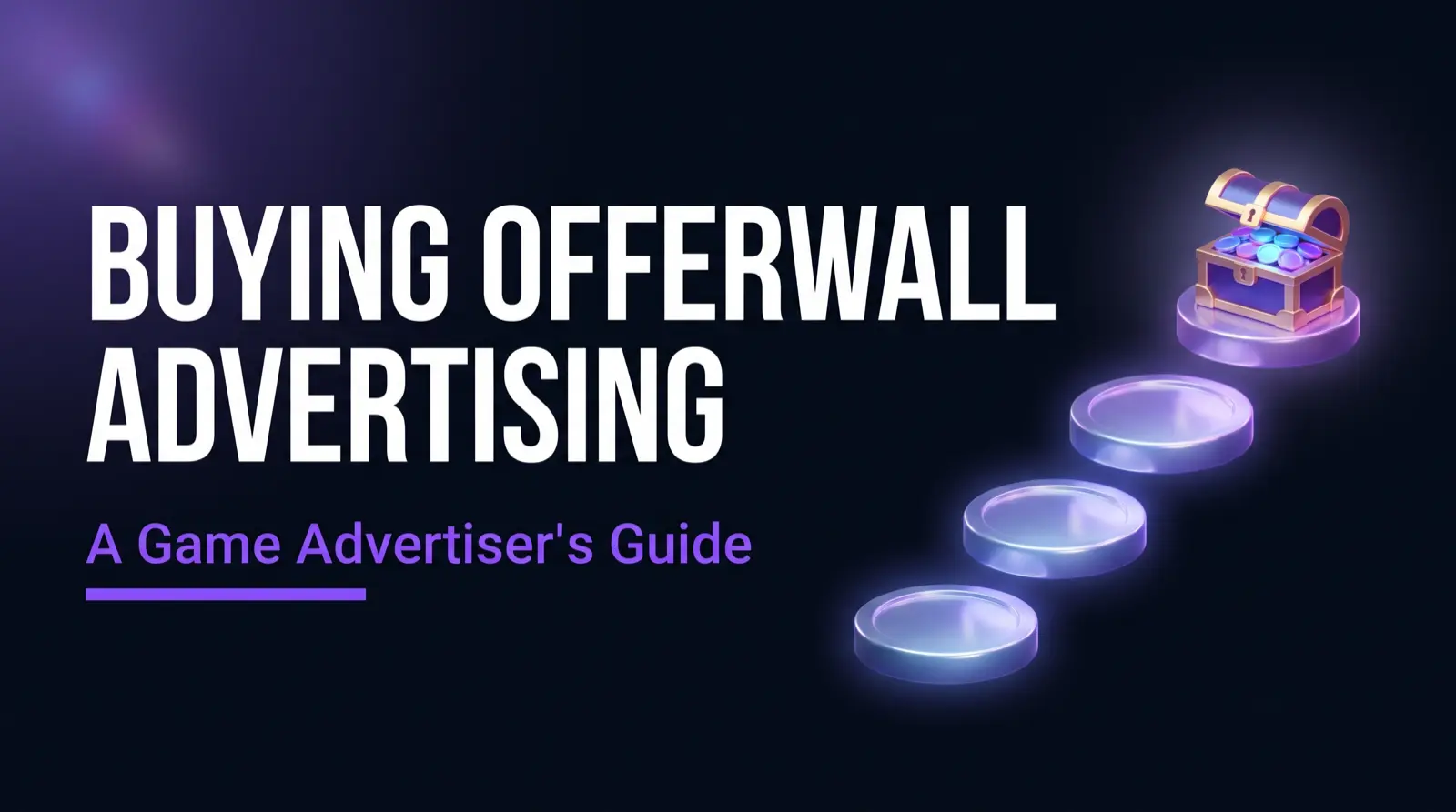 A Game Advertiser's Guide to Buying Offerwall Advertising: Pricing Models, Event Payout Design, Vendor Questions, and a Pilot Plan