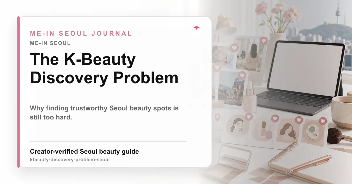 Why We Built Me-in Seoul for K-Beauty Discovery