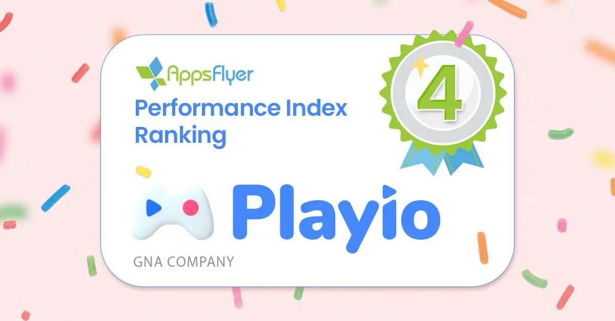 Playio Ranked 4th in APPSFLYER Performance Indexing Rankings