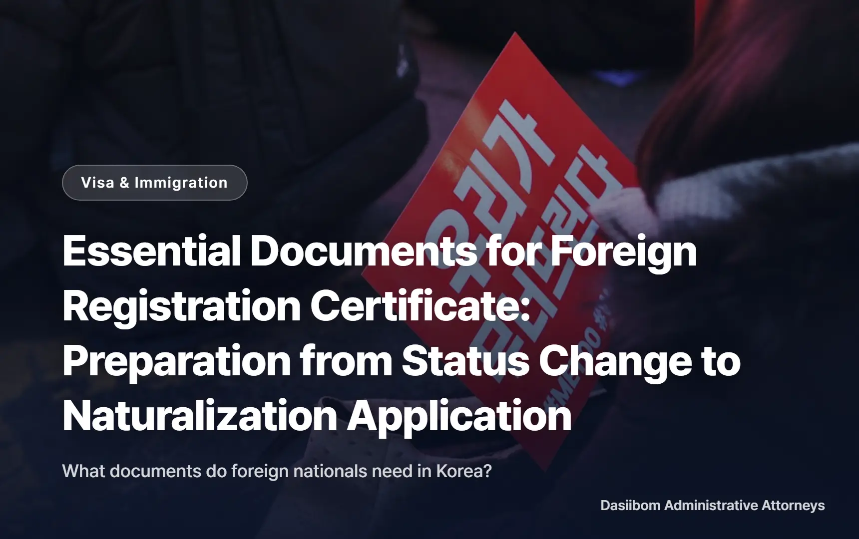 Essential Documents for Foreign Registration Certificate: Preparation from Status Change to Naturalization Application