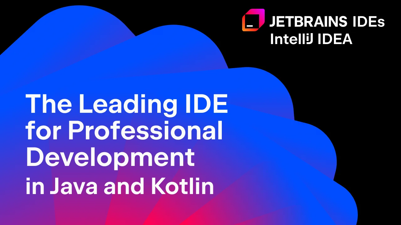 최고의 Java 및 Kotlin IDE인 IntelliJ IDEA를 다운로드하세요