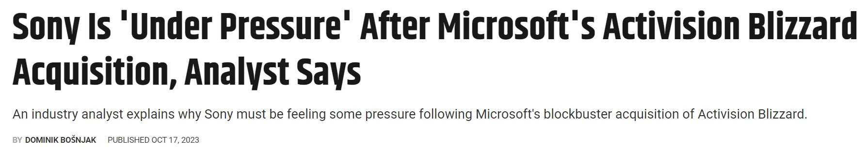 Sony was against Microsoft's Activision Blizzard  Acquisition