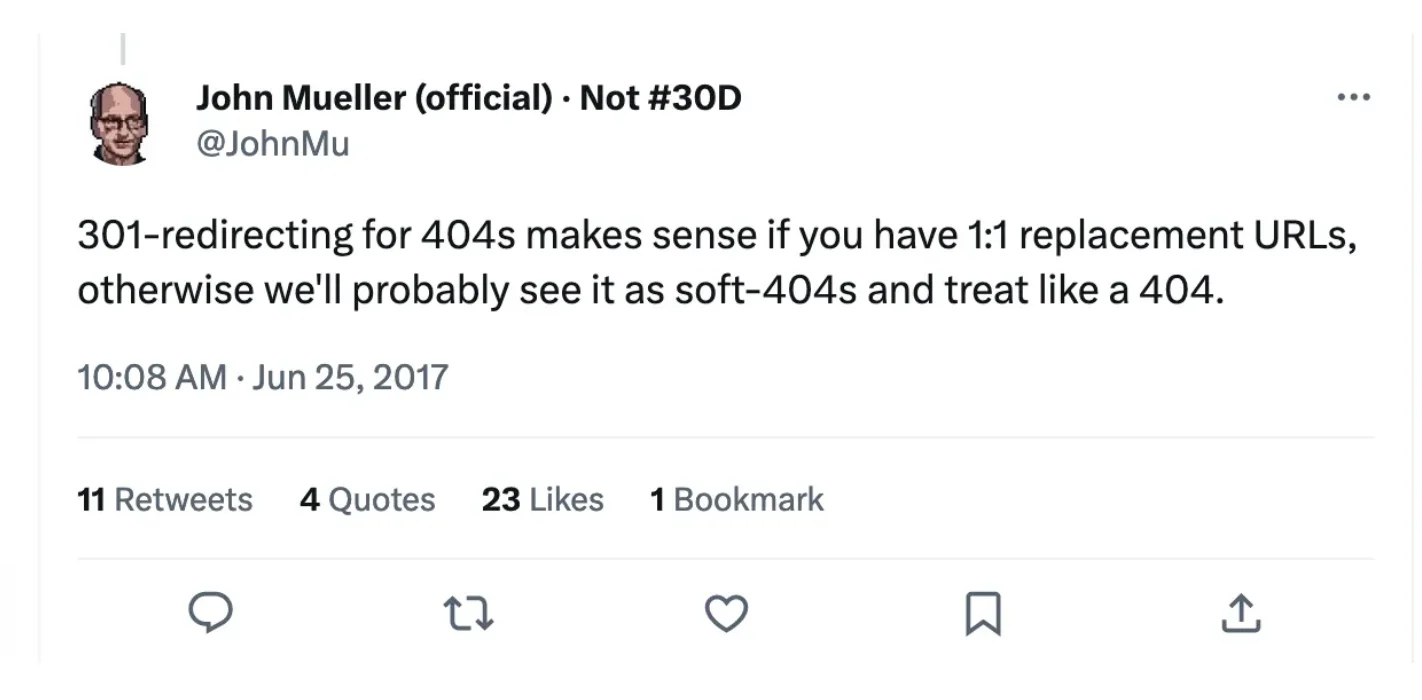 Tweet of John Mueller saying that 301 redirecting for 404s makes sense if you have 1:1 replacement URLS