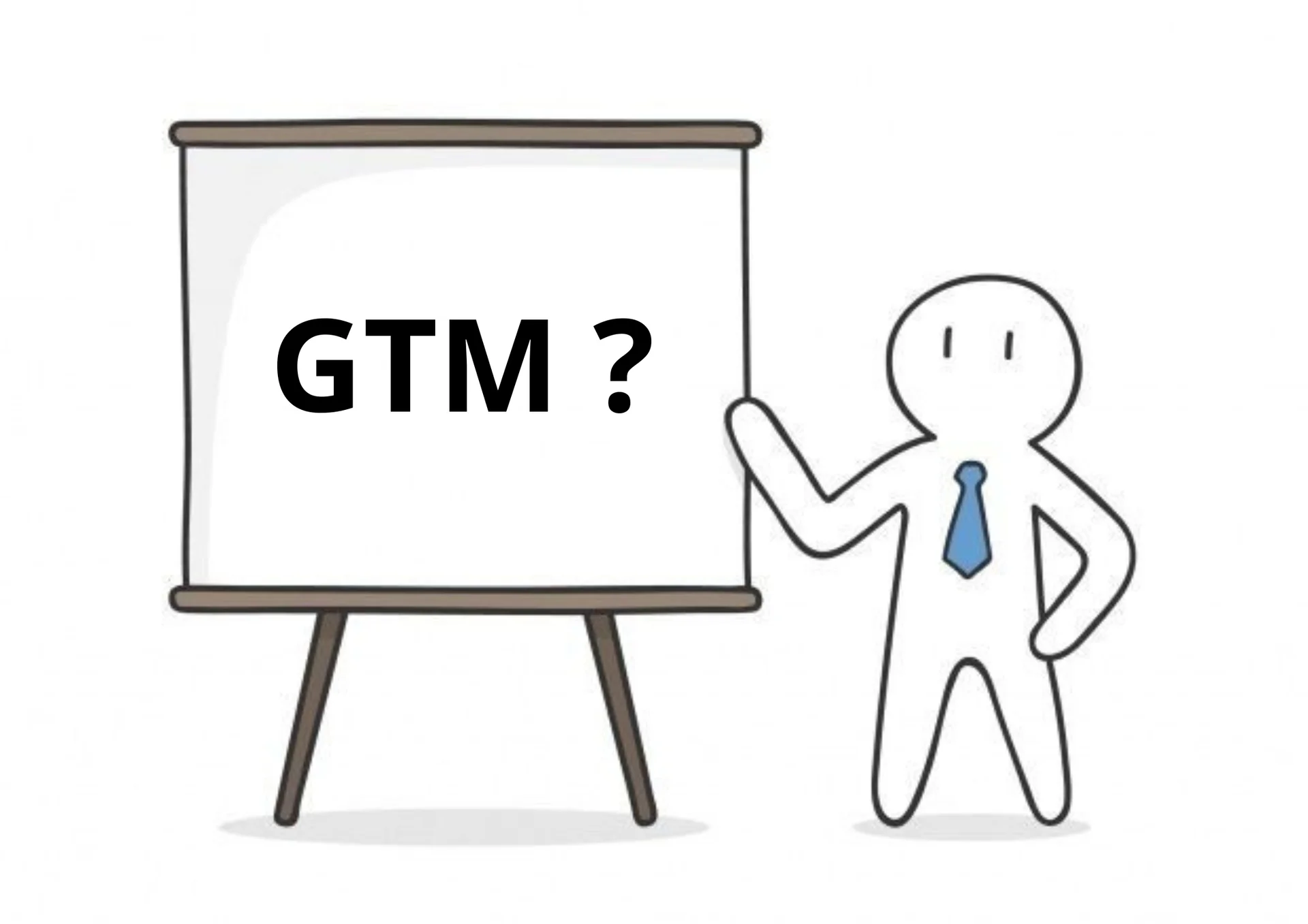 Illustration of a person holding a sign that says 'GTM?'—referring to 'Go-To-Market'—symbolizing uncertainty or questioning around go-to-market strategy