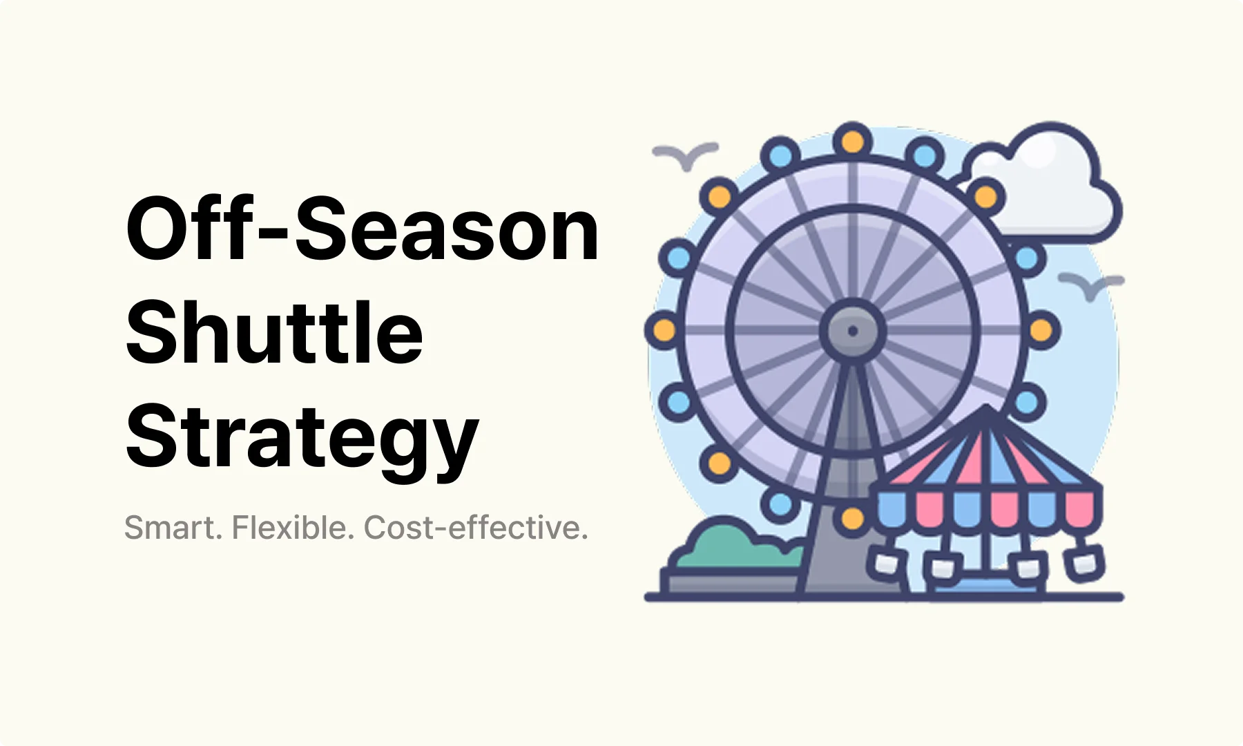 스마트하고, 유연하고, 비용 절감 가능한 놀이공원 비수기 셔틀버스 운영 전략