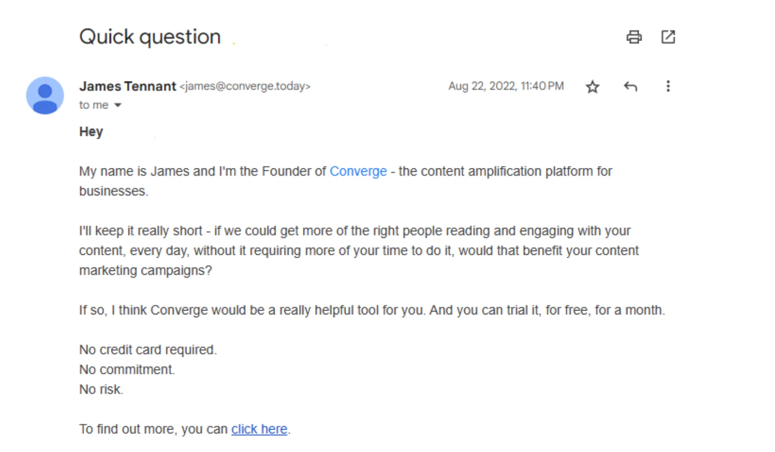 Cold outreach email from James Tennant of Converge offering a free trial of a content amplification platform with no credit card required