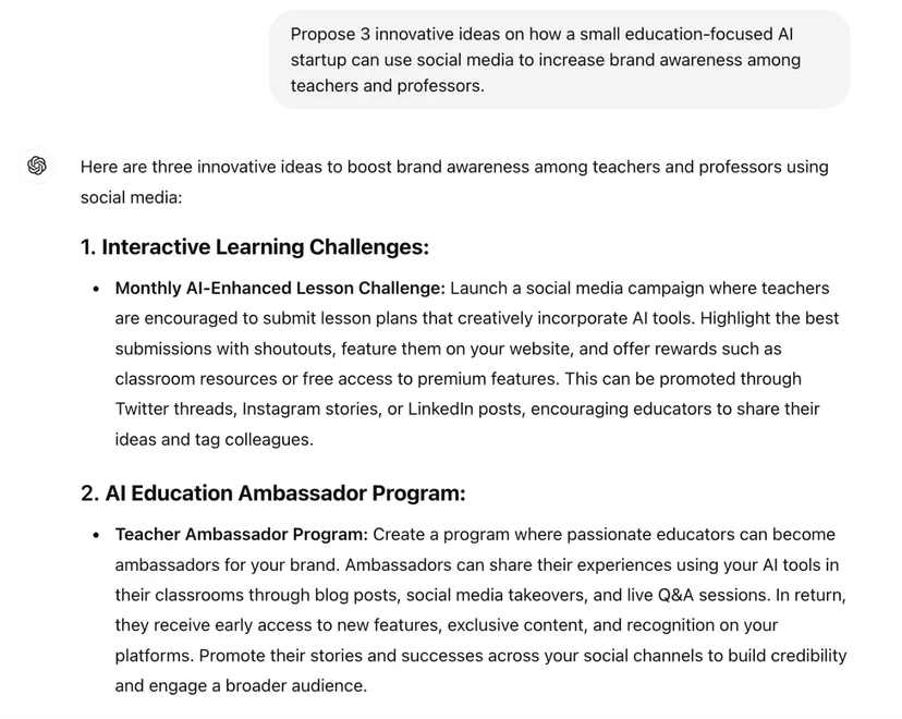 Example of AI-generated marketing ideas showing three innovative social media strategies for an education-focused AI startup to increase brand awareness among teachers and professors.