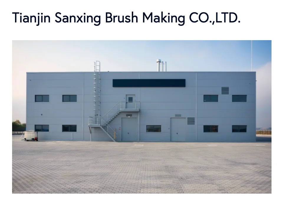 Tianjin Sanxing Brush Making CO.,LTD.