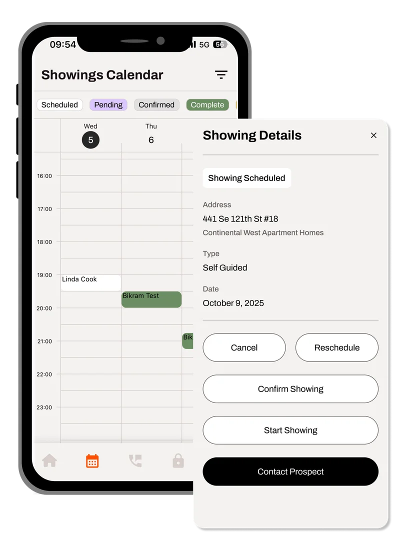 Schedule, reschedule, confirm, and cancel showings. 
