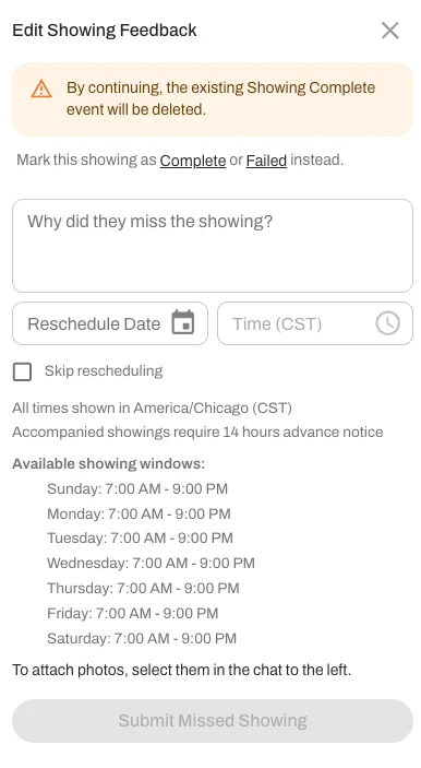 Mark a showing as "Missed" and provide a short explanation why, or reschedule. 