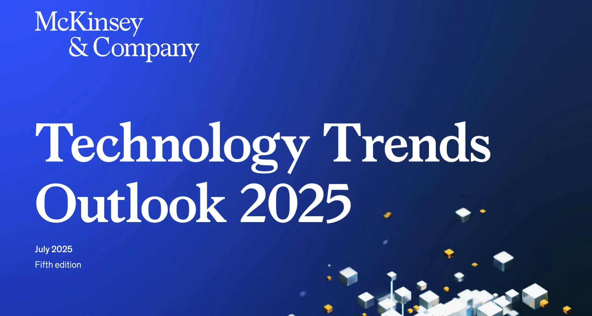 McKinsey (Technology Trends Outlook 2025)&nbsp;