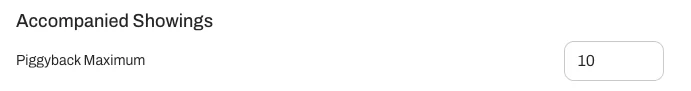 You can now set a maximum number of consecutive showings (piggybacks) allowed at the same property with the same agent.