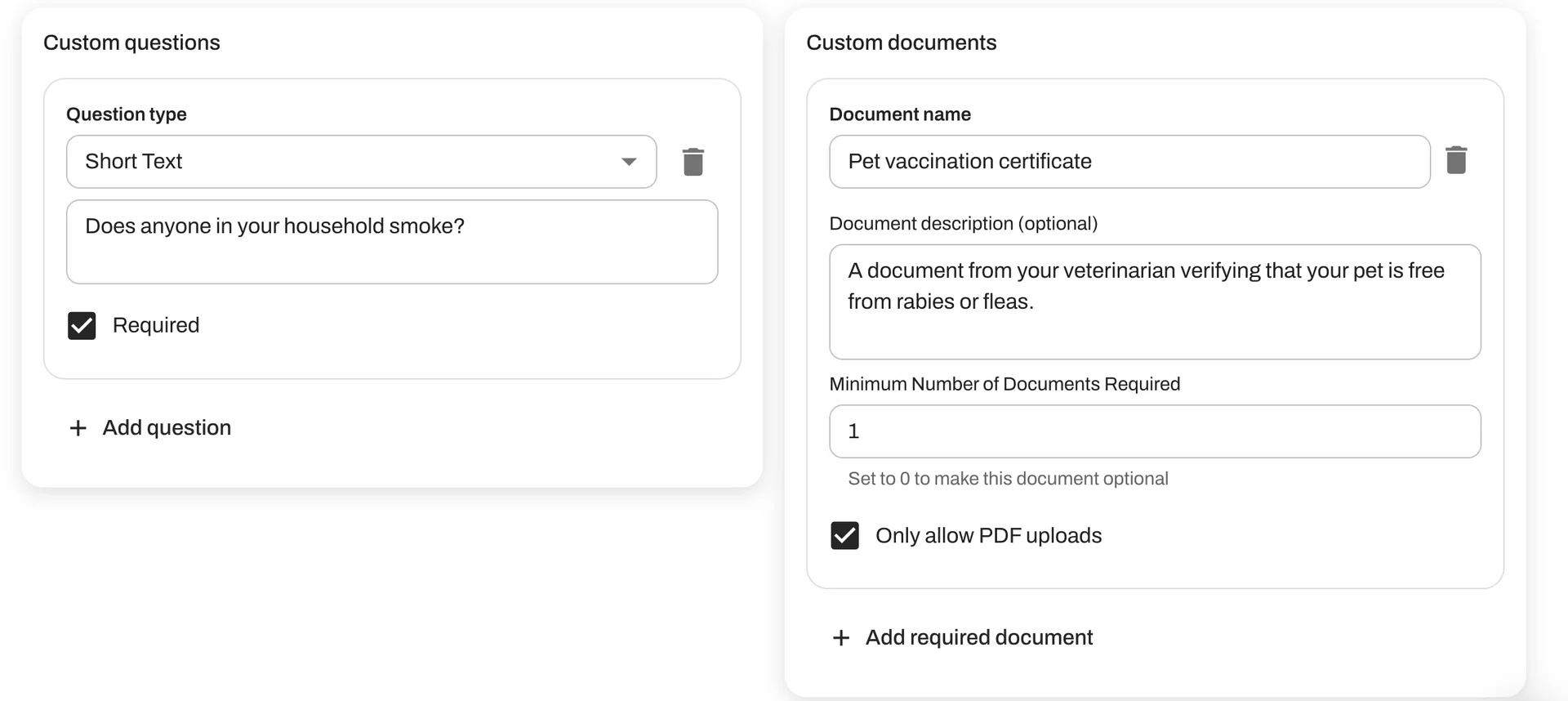 Add your own screening questions and require specific document uploads as part of the application