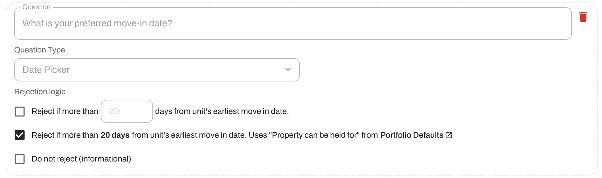 New rejection logic have been implemented around the structure move-in date question. 