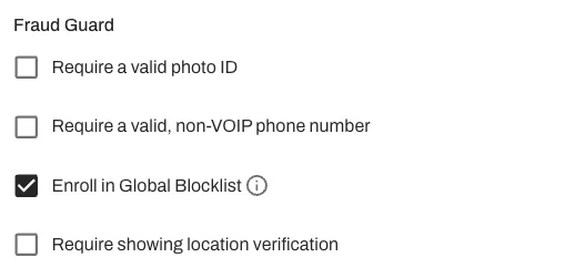Enroll in the Global Blocklist under your prescreening template's Fraud Guard settings.