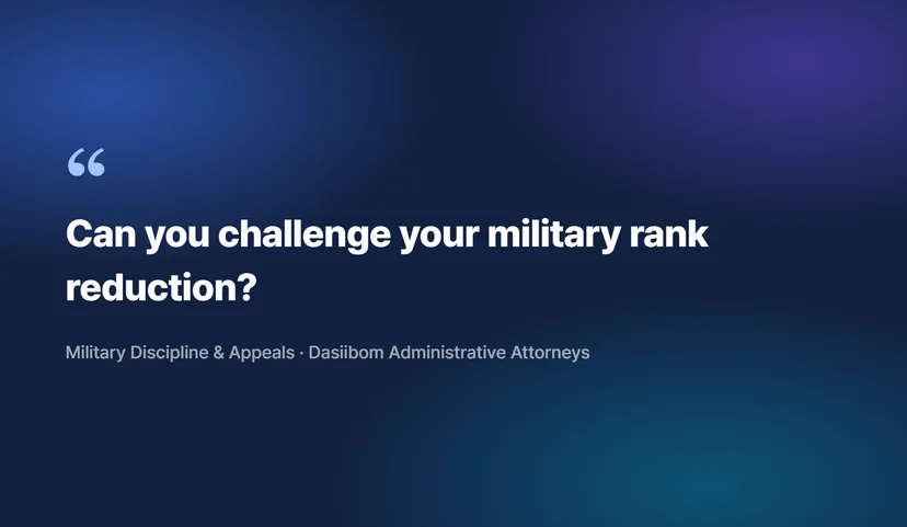 How to Obtain Relief from Military Rank Reduction Through Petition Review: Procedures and Deadlines What is Military Disciplinary Petition Review?
