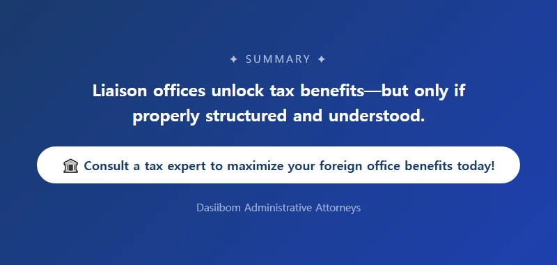 Tax Benefits Available After Establishing a Foreign Corporation's Liaison Office Tax Benefits Available to a Foreign Corporation's Liaison Office