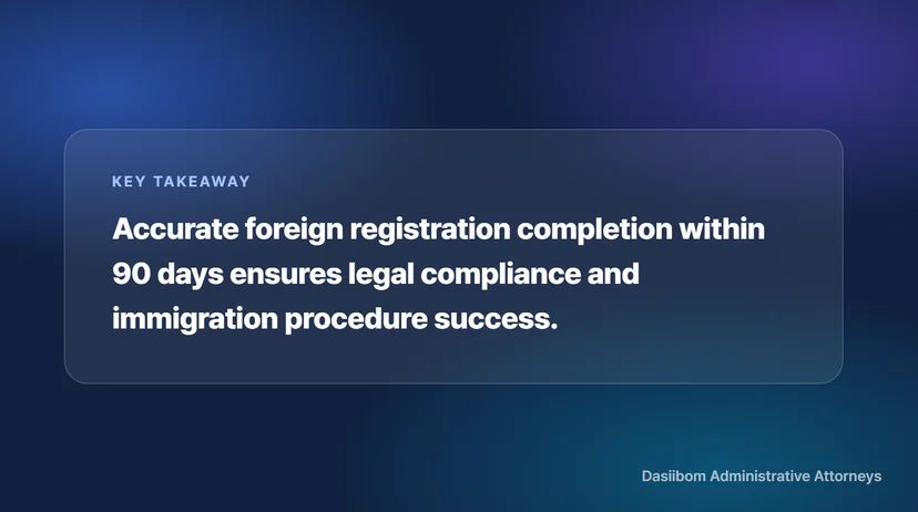 How to Complete Foreign Registration Forms: From Change of Status to Naturalization Application Important Precautions When Completing Foreign Registration Forms