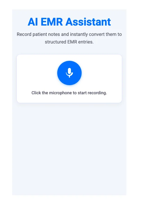 환자 메모를 녹음하면 구조화된 EMR 기록으로 바꿔 주는 ‘AI EMR Assistant’ 시제품 화면