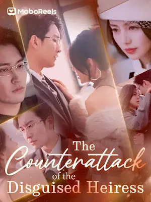 The Counterattack of the Disguised Heiress Chinese Drama