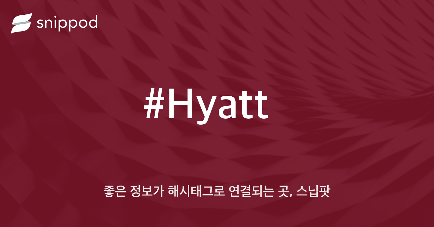 #Hyatt | Snippod