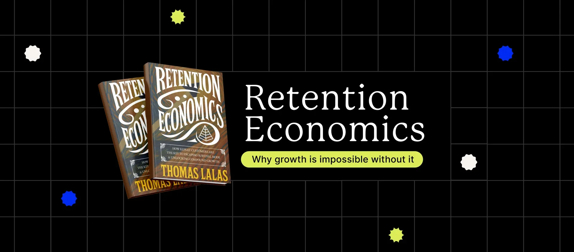 Retention Economics, Thomas Lalas 저, Artecomm 출간 · 이미지 출처: Thomas Lalas, Artecomm