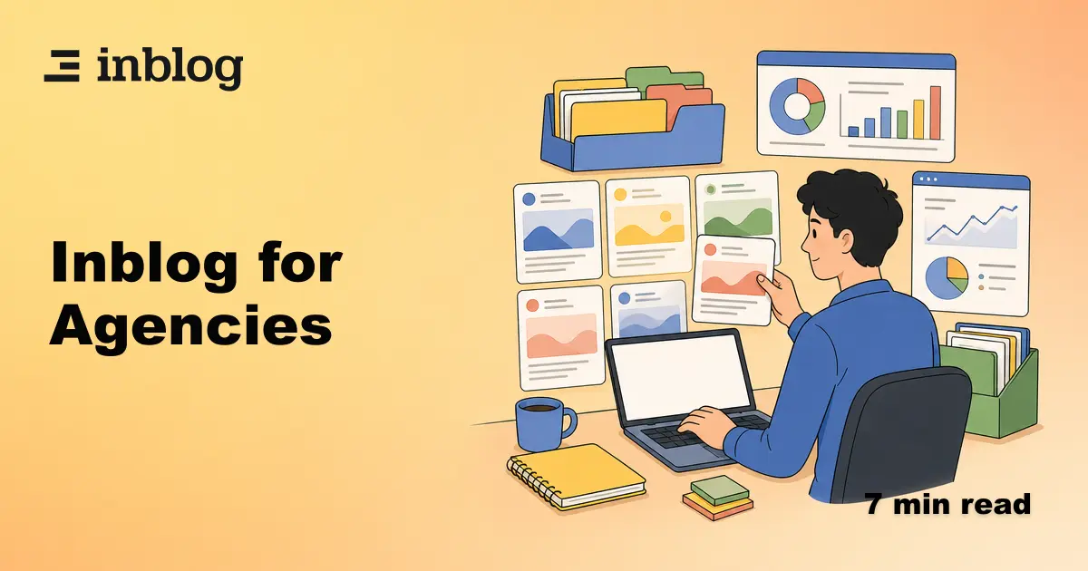 Inblog for Marketing Agencies: Pricing, Multi-Blog Management, and SEO FAQ